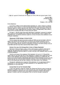 (Fyffes plc, registered in Ireland under the Companies Acts 1963 to 2006 with registered numberRegistered Offıce: 29 North Anne Street Dublin 7 Ireland Telephone: +