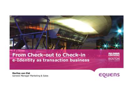 From Check-out to Check-in  e-Identity as transaction business 1SIBO S|