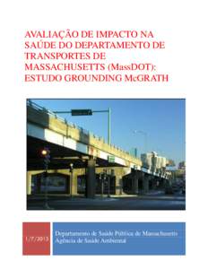 AVALIAÇÃO DE IMPACTO NA SAÚDE DO DEPARTAMENTO DE TRANSPORTES DE MASSACHUSETTS (MassDOT): ESTUDO GROUNDING McGRATH