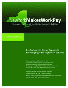 Burton Blatt Institute / Syracuse University / Ticket to Work / Developmental disability / Supported employment / Medicine / Florida Division of Vocational Rehabilitation / National Telecommuting Institute / Disability / Health / Employment