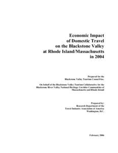 Economic Impact of Domestic Travel on the Blackstone Valley at Rhode Island/Massachusetts in 2004