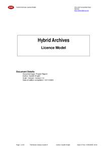 Hybrid Archives Licence Model  Arts and Humanities Data Service http://www.ahds.ac.uk/