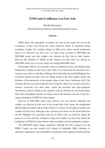 Ninth Joint Meeting for the Seasonal Prediction of the East Asian Winter Monsoon 6-7 November 2008, Tokyo, Japan ENSO and its influence over East Asia Hiroshi Nakamigawa Climate Prediction Division, Japan Meteorological 