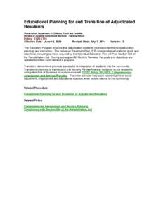 Educational Planning for and Transition of Adjudicated Residents Rhode Island Department of Children, Youth and Families Division of Juvenile Correctional Services: Training School  Policy: [removed]