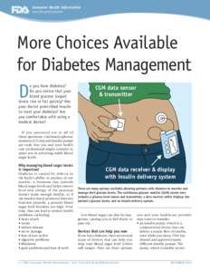 Consumer Health Information www.fda.gov/consumer More Choices Available for Diabetes Management D