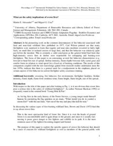 Proceedings of 11th International Wildland Fire Safety Summit, April 4-8, 2011, Missoula, Montana, USA Published by the International Association of Wildland Fire, Missoula, Montana, USA What are the safety implications 