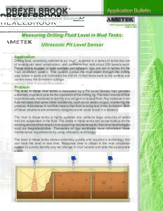 Oil Production ApplicationMeasuring Drilling Fluid Level in Mud Tanks: Ultrasonic Pit Level Sensor Application