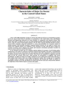 Sanders, K. J., C. M. Gravelle, J. P. Gagan, and C. E. Graves, 2013: Characteristics of major ice storms in the central United States. J. Operational Meteor., 1 (10), 100113, doi: http://dx.doi.org[removed]nwajom.201