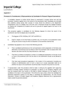 Imperial College London, Examination Regulations[removed]Appendix 2 Procedure for Consideration of Representations by Candidates for Research Degree Examinations 1