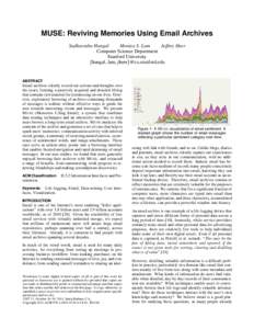 MUSE: Reviving Memories Using Email Archives Sudheendra Hangal Monica S. Lam Jeffrey Heer Computer Science Department Stanford University