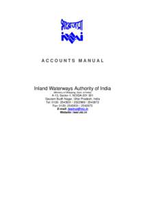ACCOUNTS MANUAL  Inland Waterways Authority of India (Ministry of Shipping, Govt. of India)  A-13, Sector-1, NOIDA[removed]