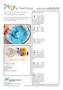 make & do activity kit Science with Zoe & Cogs - Experiment 2 Is it a solid or a liquid? Explore the amazing properties of cornflour by simply adding water and make your