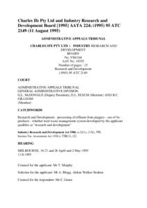 Charles Ife Pty Ltd and Industry Research and Development BoardAATA 224; (ATCAugustADMINISTRATIVE APPEALS TRIBUNAL CHARLES IFE PTY LTD v. INDUSTRY RESEARCH AND DEVELOPMENT