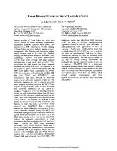 RADAR REMOTE SENSING OF GREAT LAKES ICE COVER G. A. Leshkevich’ and S. V. Nghiem2 ‘Great Lakes Environmental Research Laboratory National Oceanic and Atmospheric Administration Ann Arbor, Michigan[removed]Tel: [removed]