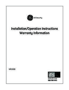 GE Security  Installation/Operation Instructions Warranty Information  VR1000