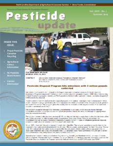 North Carolina Department of Agriculture & Consumer Services Steve Troxler, Commissioner  Structural Pest Control & Pesticides Division INSIDE THIS ISSUE: