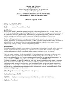 San José State University San José, California ANNOUNCEMENT OF POSITION AVAILABILITY Subject to Budgetary Approval FACULY POSITION IN PHYSICAL OCEANOGRAPHY MOSS LANDING MARINE LABORATORIES