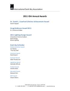 International Dark‐Sky Association   2011 IDA Annual Awards  Dr. David L. Crawford Lifetime Achievement Award  David Toeppen 