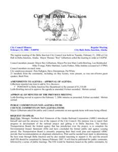 ~~~~~~~~~~~~~~~~~~~~~~~~~~~~~~~~~~~~~~~~~~~~~~~~~~~~~~~~~~~~~~~~~~~~~~~~~~~~~ City Council Minutes Regular Meeting February 21, 2006 ~ 5:00PM City Hall, Delta Junction, Alaska ~~~~~~~~~~~~~~~~~~~~~~~~~~~~~~~~~~~~~~~~~~~~