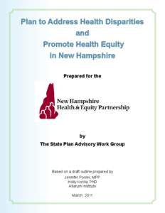 Plan to Address Health Disparities and Promote Health Equity in New Hampshire Prepared for the