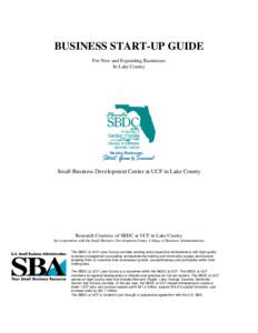 BUSINESS START-UP GUIDE For New and Expanding Businesses In Lake County Small Business Development Center at UCF in Lake County