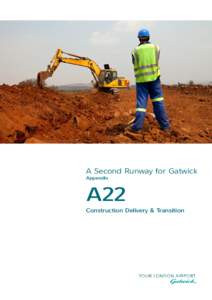 A Second Runway for Gatwick Appendix A22 Construction Delivery & Transition