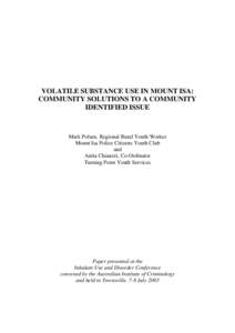 Volatile substance use in Mount Isa : community solutions to a community identified issue