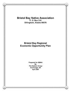 Bristol Bay / Southwest Alaska / Dillingham /  Alaska / Naknek /  Alaska / Naknek River / Lake and Peninsula Borough /  Alaska / Dillingham Census Area /  Alaska / Aleknagik /  Alaska / Iliamna Lake / Geography of Alaska / Alaska / Geography of the United States