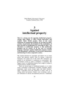 Civil law / Public records / Intellectual property / Social information processing / Agreement on Trade-Related Aspects of Intellectual Property Rights / Copyright / Ownership / Traditional knowledge / Property / Intellectual property law / Law / Monopoly