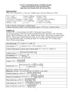 STATE WATER RESOURCES CONTROL BOARD OPERATOR CERTIFICATION EXAMINATION Equivalents and Formulae Sheet (Revised Jan[removed]EQUIVALENTS Note: conc = concentration, L = liter, mg = milligram, ppm = parts per million, psi = l