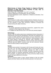 Effectiveness of using triage system to improve physical wellness of high risk group cardiac patients to say “Yes” to exercise in the community