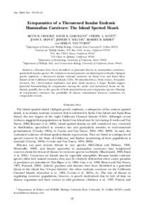 Am. Midl. Nat. 151:35–41  Ectoparasites of a Threatened Insular Endemic Mammalian Carnivore: The Island Spotted Skunk KEVIN R. CROOKS1, DAVID K. GARCELON2, CHERYL A. SCOTT3, JOHN E. DEPUE2, JEFFERY T. WILCOX4, ROBERT B