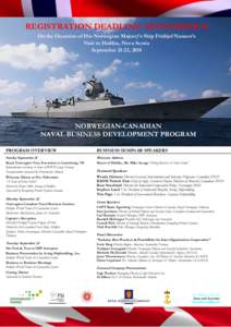REGISTRATION SAVE DEADLINE: THE DATE SEPTEMBER 16 On the Occasion of His Norwegian Majesty’s Ship Fridtjof Nansen’s