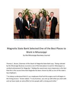 Tom Brown, Barbara Brown, Thomas Brown, Drew Brown, Heather Brown, Marcus Robinson  Magnolia State Bank Selected One of the Best Places to Work in Mississippi by the Mississippi Business Journal