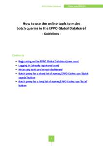 EPPO Global Database  Online toolsHow to use the online tools to make batch queries in the EPPO Global Database?