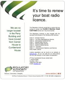 It’s time to renew your boat radio licence. We are no longer located in the Perry