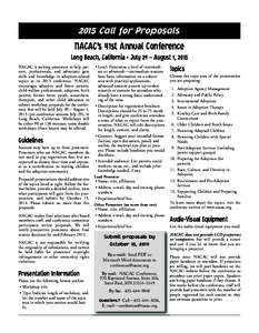 2015 Call for Proposals  NACAC’s 41st Annual Conference Long Beach, California • July 29 – August 1, 2015 NACAC is seeking presenters to help parents, professionals, and advocates gain skills and knowledge in adopt