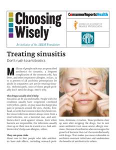 ®  Treating sinusitis