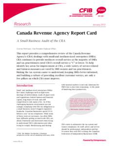 Research  January 2012 Canada Revenue Agency Report Card A Small Business Audit of the CRA