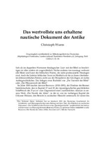 Das wertvollste uns erhaltene nautische Dokument der Antike Christoph Wurm Ursprünglich veröﬀentlicht in: Mi eilungsbla des Deutschen Altphilologen-Verbandes, Landesverband Nordrhein-Westfalen, 62. Jahrgang, Heft 1/2