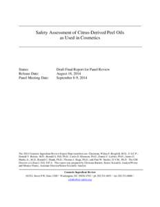 Safety Assessment of Citrus-Derived Peel Oils as Used in Cosmetics Status: Release Date: Panel Meeting Date: