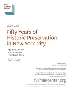 WHITE PAPER  Fifty Years of Historic Preservation in New York City Ingrid Gould Ellen