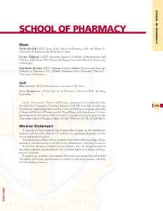 Dean  SCHOOL OF PHARMACY SCHOOL OF PHARMACY Sheila Mitchell[removed]Dean of the School of Pharmacy. B.S. and Pharm.D.,