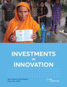 INVESTments IN INNOVATION New Ventures Fund Report Fiscal Year 2014