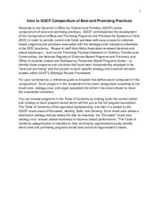 1  Intro to GOCF Compendium of Best and Promising Practices Welcome to the Governor’s Office for Children and Families (GOCF) online compendium of best and promising practices. GOCF commissioned the development of the 