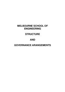 MELBOURNE SCHOOL OF ENGINEERING STRUCTURE AND GOVERNANCE ARANGEMENTS