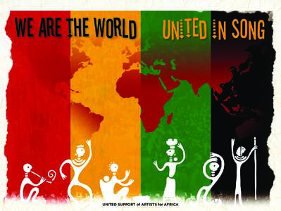 United Support of Artists for Africa  United in Song We Are the World | Courtesy of USA for Africa  Original Artists