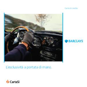 Carte di credito  L’esclusività a portata di mano. Il valore di Barclays Platinum