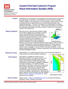 Physical geography / Wind wave model / Weather prediction / Engineer Research and Development Center / Hindcast / WIS / Wind wave / Physics / Physical oceanography / Water waves / United States Army Corps of Engineers