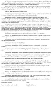 The Alleghany County Board of Commissioners met in special session on Monday, April 29, 2013, at 5:30pm in the Board Meeting Room of the County Administration Building, 348 South Main Street, Sparta, North Carolina. The 